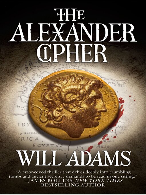 Title details for The Alexander Cipher by Will Adams - Available